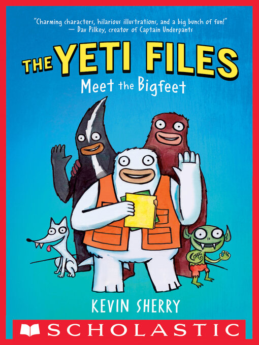 Title details for Meet the Bigfeet by Kevin Sherry - Available